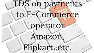 194O TDS on payment to E commerce participant/seller, TDS on commission paid to e commerce operator