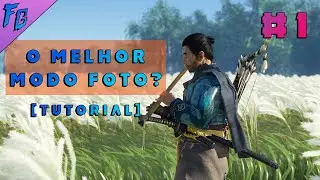 [TUTORIAL] O Modo Foto mais COMPLETO? [Ghost of Tsushima] [PS5]