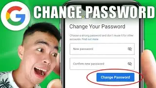 How to Change Your Password on Google Account (2024)
