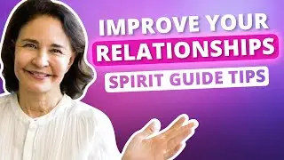 How to Improve Your Relationships with Helper Spirit Guides | Sonia Choquette