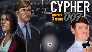 'The Spy Who Loved Me' Comes to CYPHER 007 | Chapter 3 Game Review