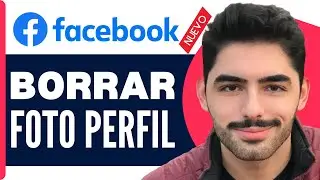 Como Borrar Foto De Perfil De Facebook ( En 2026 )
