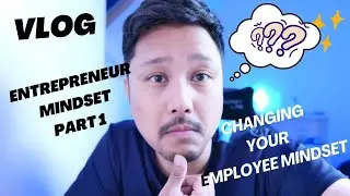Secrets of Entrepreneurial Thinking vs Employee Mentality. Part 1.