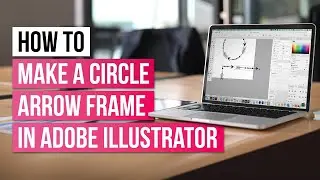 How To Make a Circle Arrow Frame in Adobe Illustrator