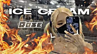 Rosé《Ice Cream》Edit