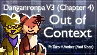Danganronpa v3 out of context
