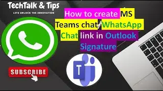 Direct chat link in email signature(MS Teams chat/WhatsApp chat) @TechTalkbyAadarsh