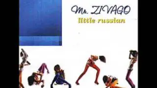 Mr. Zivago - Little Russian