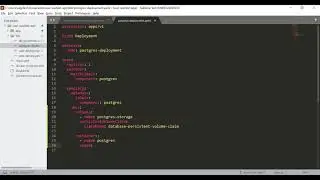 11. Defining Kubernetes Deployment for postgreSQL DB with PVC