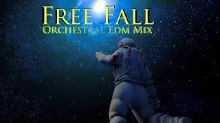 Free Fall | INSPIRING Orchestral, FUTURE BASS, EDM, Cinematic, Chill Graphic Visualiser  Music Video