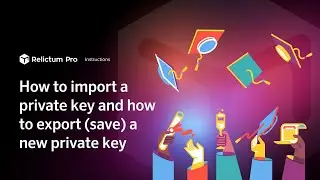 How to import a private key and how to export (save) a new private key | Instructions