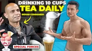Can We Use a Commando's Diet in Our Life? |10 कप चाय 3 चम्मच चीनी के साथ|