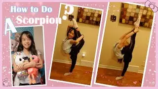 How to do a Scorpion (Cheerleading) / Back Balance (Gymnastics)? | RG Selena