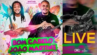 Luciano Bom Cabelo e João Martins ao vivo Na Casa Batuq