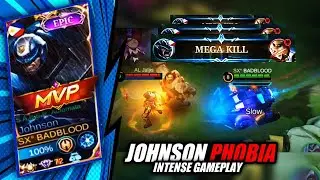 JOHNSON PHOBIA🔥THE REASON WHY ENEMIES HATE JS - ROAD TO TOP GLOBAL JOHNSON STARTS HERE - MLBB