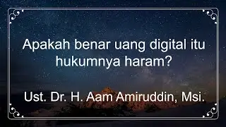 Apakah benar uang digital itu hukumnya haram?