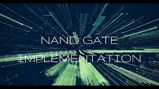 NAND Gate implementation | NAND Gate as Universal Gate | Universal Gate implementation
