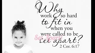 SET APART! Jeremiah 1:5☆ Deuteronomy 14:2☆ 2 Corinthians 1:2