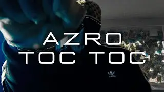 AZRO - TOC TOC (prod. by Dieser Carter)
