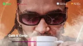 DEMARK - CAFÉ & GANJA prod. MUST (FULL ALBUM)
