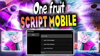 One Fruit Simulator script mobile – AutoTrain