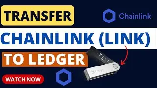 Transfer #Chainlink To #Ledger | Send #LINK To Ledger  | Buy LINK Canada   #LedgerTutorial