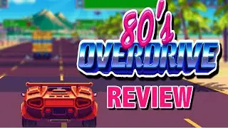 Does 80's Overdrive Capture the Spirit of Out Run? | 80's Overdrive Switch Review