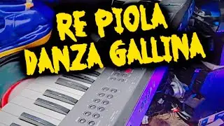 Danza Gallina Version Re Piola