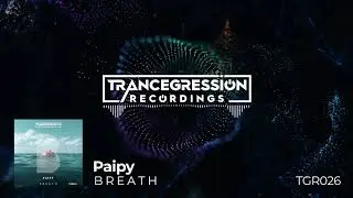 TGR026 Paipy   Breath Radio Edit