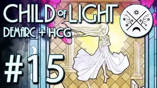 Child of Light #15 - Night Turns Bright