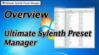 Overview - Ultimate Sylenth Preset Manager