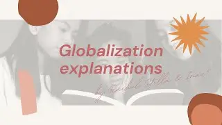 Globalization Explanation - Regionalisme & Globalisme