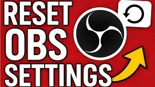✅ How to Reset OBS Settings to Default (Quick & Easy)