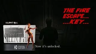Fire Escape Key (Gameplay) Silent Hill 2 HD Edition