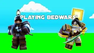 Playing Bedwars!