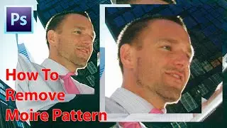 Lesson 6 Adobe Photoshop for Beginner: How to remove moire pattern