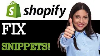 How To Fix Shopify Liquid Error Could Not Find Asset Snippets (2025)
