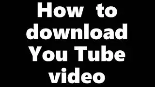 How to download  You Tube  video in Laptop.....🔥🔥🔥