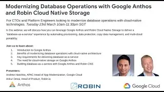 Modernizing database operations using Google Cloud Anthos and Robin Cloud Native Storage