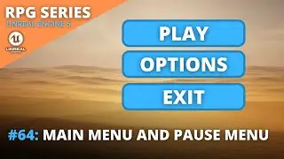 Unreal Engine 5 RPG Tutorial Series - #64: Main Menu and Pause Menu