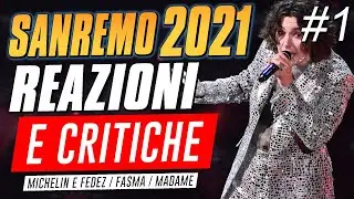 SANREMO 2021 CRITICHE e REAZIONI #1 | MADAME , FEDEZ e MICHELIN , FASMA ( by Arcade Boyz )
