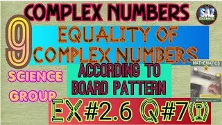 Complex Numbers|Equality of complex Numbers|Finding unknown|PTB class (9 th Sc Gp)Ex#2.6 Q#7(i)