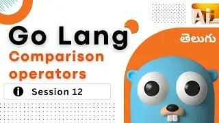 Go Lang Comparison Operators | S-12 | Learn Comparison Operations in Telugu Tutorial Go Lang