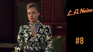 LA Noire  | Let's Play | 08