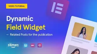 Dynamic Field Widget: How to Display Related Posts for the publication