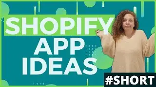 Where To Find Shopify App Ideas [2021] 