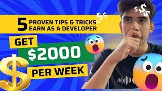 How to start earning as a Developer | proven methods!