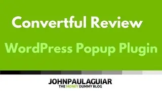 WordPress Popup Plugin - Convertful Review