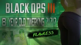 Black Ops 3: 8 Year Old Twerking? | Flawless w/M8