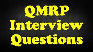 QMRP Interview Questions